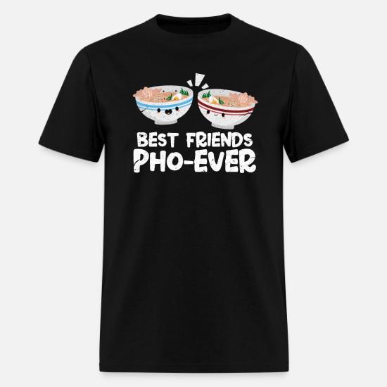 Food Pun Best Friends Pho-Ever' Men's T 